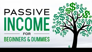 Passive Income Ideas for Beginners & Dummies (Business & Entrepreneurs) Audiobook - Full Length