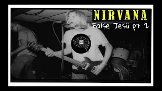 Nirvana - False Jesii pt 2