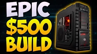 BEST $500 Gaming PC Build 2016! Build the Perfect Gaming PC (Plays Every Game 1080P 60 FPS)