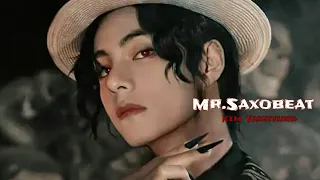 Kim Taehyung - Mr. Saxobeat - [fmv]