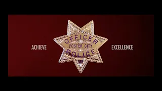 Achieve Excellence at the Foster City Police Department I Recruitment Video