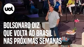 Bolsonaro diz que volta ao Brasil nas próximas semanas: 'missão não acabou'