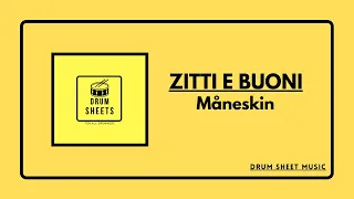 ZITTI E BUONI - Måneskin / Drum Sheet Music