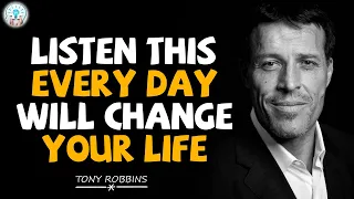 Tony Robbins Motivational Speech - LISTEN TO THIS EVERYDAY AND CHANGE YOUR LIFE