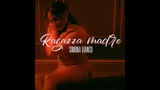 SIMONA BIANCO - RAGAZZA MADRE  (Videoclip ufficiale)