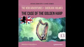 The New Adventures of Sherlock Holmes 13: The Case of the Golden Harp (Full Thriller Audiobook)