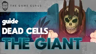 How To Beat The Giant | Dead Cells Boss Guide