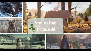 The Evolution of the John Lewis Christmas Advert - Every Advert 2007 to 2019