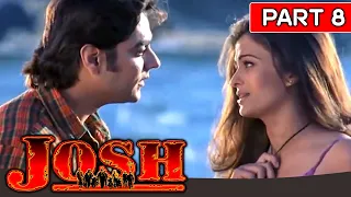 हीरोइन ने अपने बॉयफ्रेंड को कुछ दिन के लिए मिलने से किया मना l Josh (2000) lPart - 8| Shah Rukh Khan