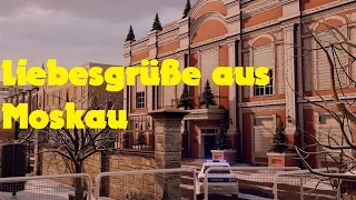 Liebesgrüße aus Moskau - Rainbow Six Siege