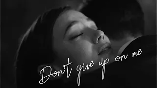 Ceylin + Ilgaz | Don’t Give Up On Me