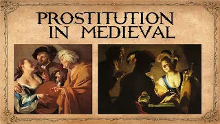 Inside the Medieval Brothel Prostitution in the Middle Ages & Prostitution in the Medieval City