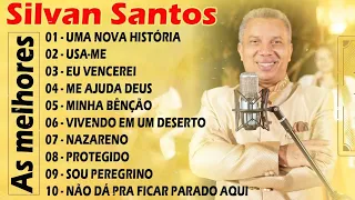 SILVAN SANTOS - Músicas Gospel Pra Que Tocam Na Alma E Acalma O Seu Coração - Eu Vencerei,..#gospel