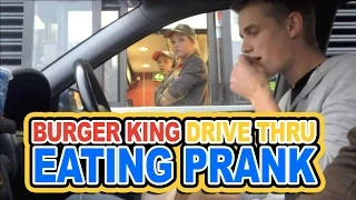 Burger King - Drive thru eating PRANK - WORLDOFBRODIE