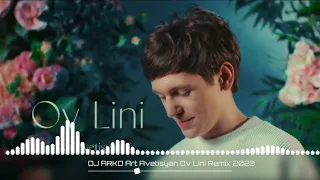 DJ ARKO Art Avetisyan Ov Lini Remix 2023