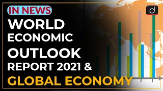 World economic outlook report 2021 & global economy - IN NEWS | Drishti IAS English