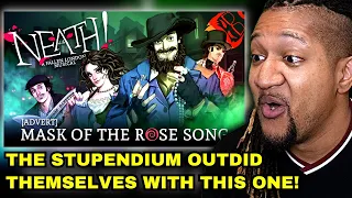 Reaction to The Stupendium - NEATH! A Fallen London Musical | Mask of the Rose Song!