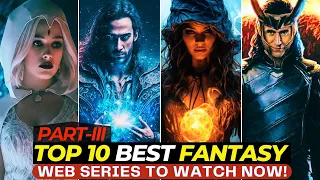 Top 10 Mind-Blowing Fantasy Web Series On Netflix, Prime Video, Apple TV | Top10Filmzone | Part-III