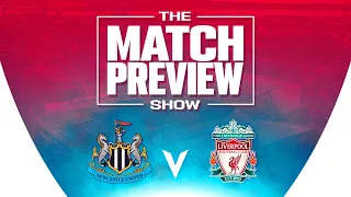 Newcastle v Liverpool | The Match Preview Show