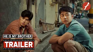 He is My Brother (2023) 不二兄弟 - Movie Trailer - Far East Films