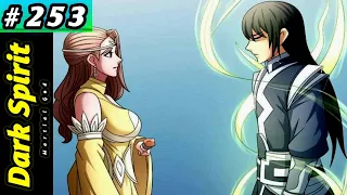 Dark Spirit ( Martial God ) ll Episode 253 l Explained in hindi/English #manga #manhwa#webtoon#anime