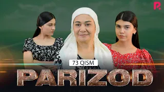 Parizod 73-qism (milliy serial) | Паризод 73-кисм (миллий сериал)