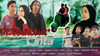 “PETARUNG CINTA” - Short Movie feat Nindy Ariffa & Nella Rafika | BEST STAR 2 THERJUN