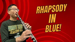 Rhapsody in Blue Clarinet Solo Guide!