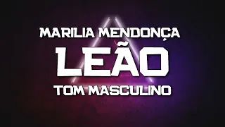 PLAYBACK - LEÃO - MARILIA MENDONÇA - TOM MASCULINO (KARAOKÊ)