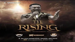 THE RISING [The Mandate; The Assignment; The Exploits] - 6th October 2021