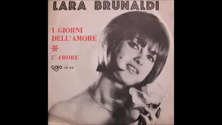 Lara Brunaldi -  I giorni dell'amore