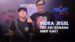 Terjun ke Dunia Akting, Indra Jegel Disangka Orang Wardrobe! - Podcast Naik Clas