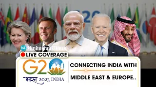 LIVE | Modi, Biden & EU Announce Rail & Shipping Project Linking India To Middle East & Europe