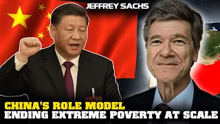 Jeffrey Sachs Interivew - China's Role Model: Ending Extreme Poverty at Scale