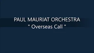 PAUL MAURIAT ORCHESTRA   Overseas Call