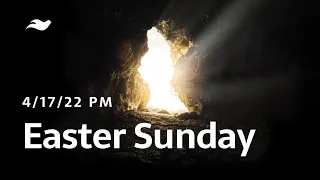 FSPC Sunday Afternoon Easter Service - 04/17/22