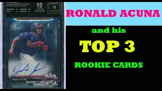 Ronald Acuna and his Top 3 Rookie Cards | fivecardguys.com