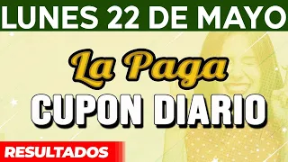 Resultado del sorteo Cupon Diario del Lunes 22 de Mayo del 2023.