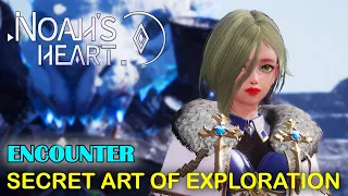 Noah's Heart Secret Art of Exploration Encounter Guide | How to Unlock and Complete Adventure