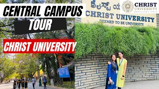 CHRIST UNIVERSITY TOUR | Central campus | Bangalore