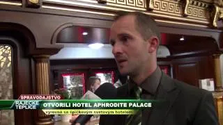 TV SEVERKA - Aphrodite Palace sa vyrovná svetovým hotelom