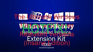 The Ultimate Windows History with Never Released Versions (Insane Edition)(Update 1.1)