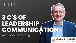 Speaking Coach Lauren Sergy on the 3 C's of Leadership Communication