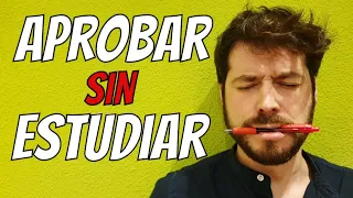 Cómo Aprobar Sin Estudiar un Examen con 5 TRUCOS y Tips para Pasar Sacar Preparatoria o Selectividad