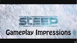 Steep - E3 Gameplay Impressions