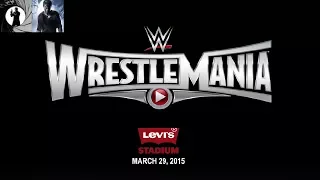 WWE WrestleMania 31 (2015) PPV Review w/ wwefan0599