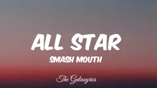 Smash Mouth - All Star (lyrics)