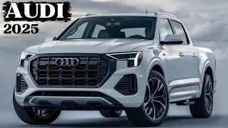 2025 Audi Pick-up Review: Features, Specs, and Price Revealed!
