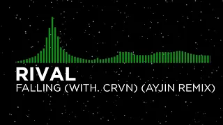 [Hardcore | Hardstyle] - Rival - Falling (w/. CRVN) (Ayjin Remix) [Monstercat Fanmades]