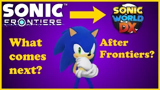 Sonic World DX Gameplay: Should Modern Sonic Become This?